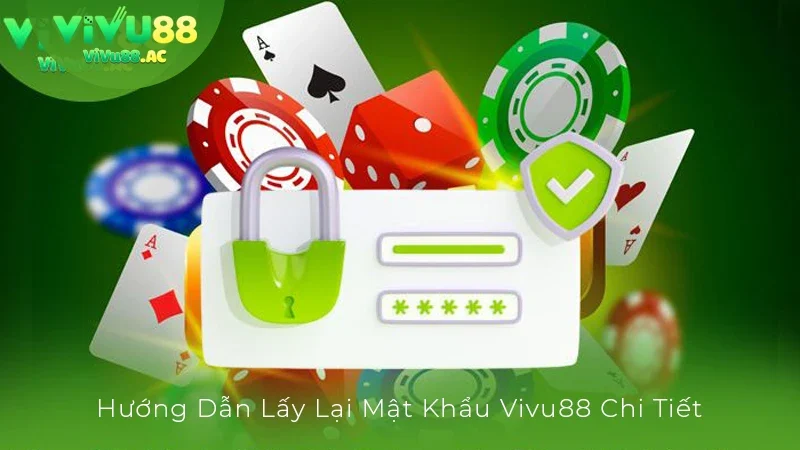 Lấy lại mật khẩu vivu88