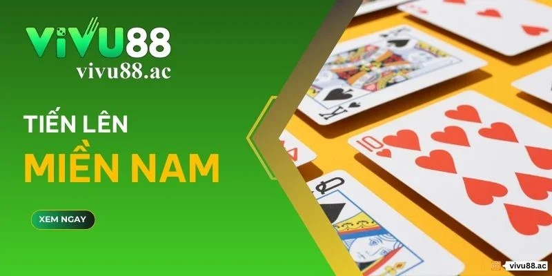 Tiến lên miền nam vivu88