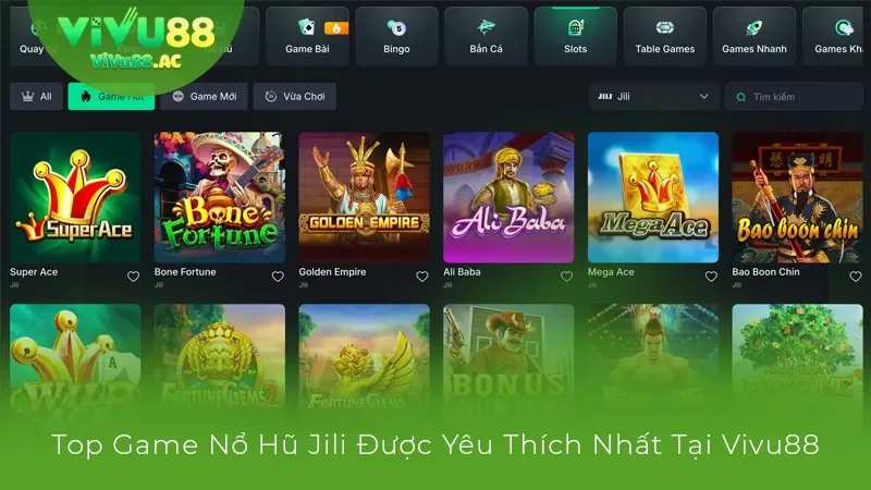Top game nổ hũ JILI được yêu thích nhất tại nhà cái VIVU88