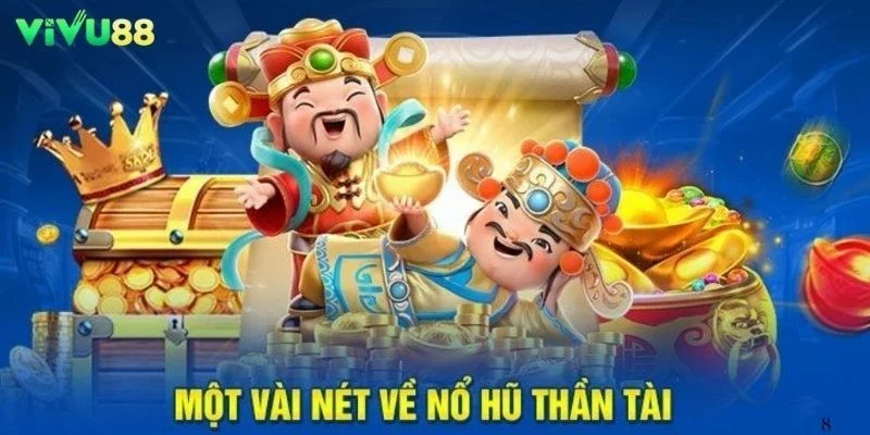 Game nổ hũ Thần Tài làm hài lòng người chơi