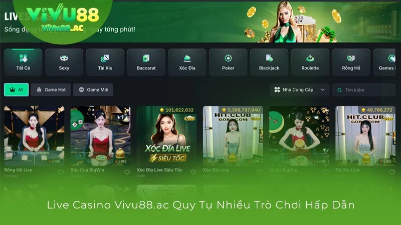 Live casino vivu88.ac quy tụ nhiều tựa game siêu cuốn