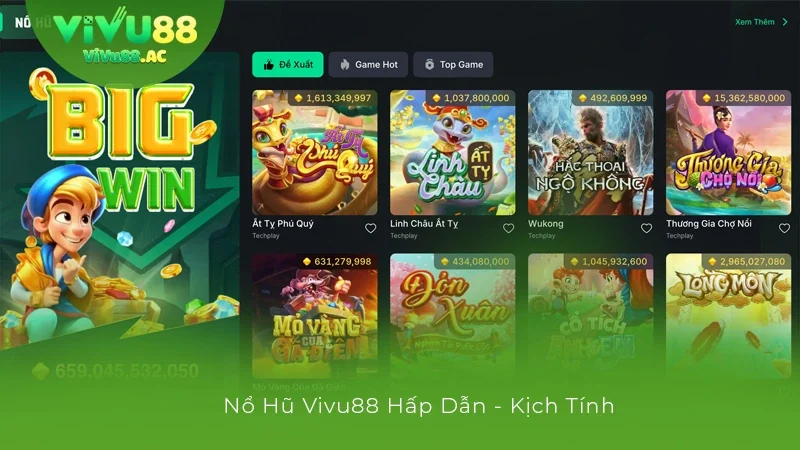 Nổ hũ vivu88 hấp dẫn, kịch tính